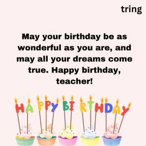 100 Heart Touching Birthday Wishes For Teacher