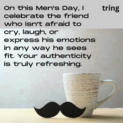 Emotional Men’s Day Wishes for Friends