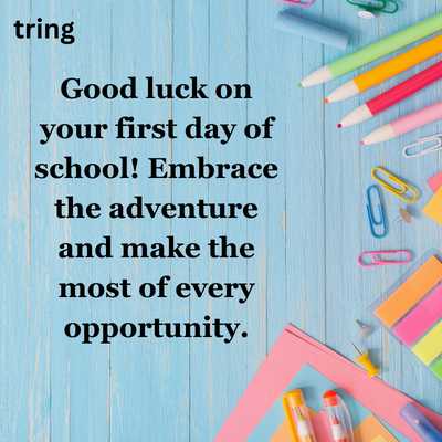 Cheerful Wishes For the First Day Of School