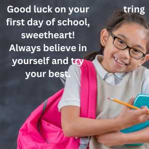 80+ Happy First Day of School Wishes For Your Child