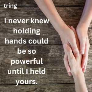 Holding your hand  Hand quotes, Sweet quotes for boyfriend, Holding hands  quotes