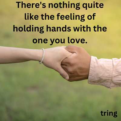 Holding Hands Quote, Relationship - Keinnier  Hand quotes, Holding hands  quotes, One decade