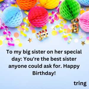 130+ Birthday Wishes for Big Sister to Make Her Day Extra Special