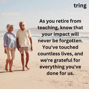 90+Retirement Wishes for Teachers: Make Your Teacher's Retirement Day ...