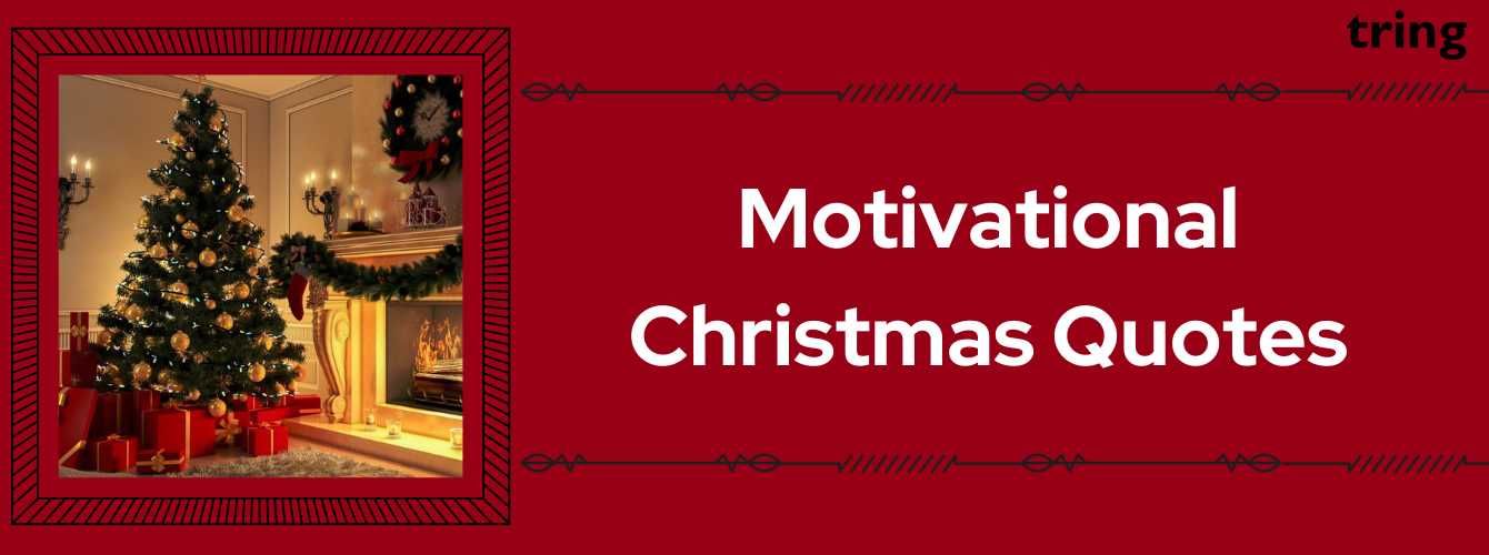 50+ Motivational Christmas Quotes That Are Inspiring