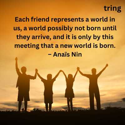 Long Meaningful Friendship Quotes