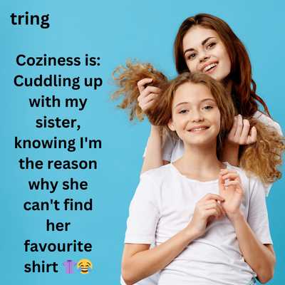 Funny Captions for Sisters