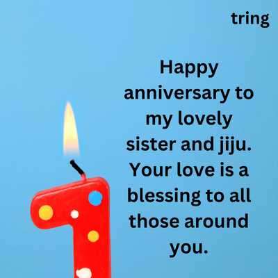 Heart-touching 1st Anniversary Wishes For Sister and Jiju