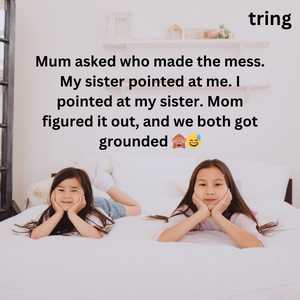 Funny Captions for Sisters