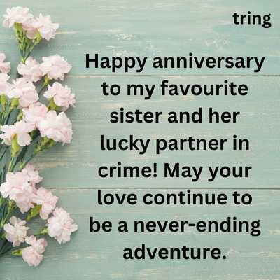 Funny Anniversary Wishes for Sister