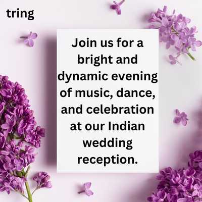 Creative Indian Wedding Reception Invitation Messages 