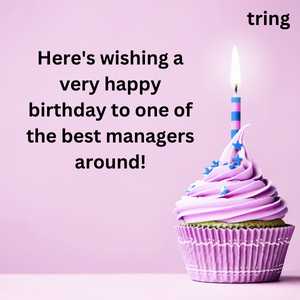 100+ Amazing Birthday Wishes for Manager