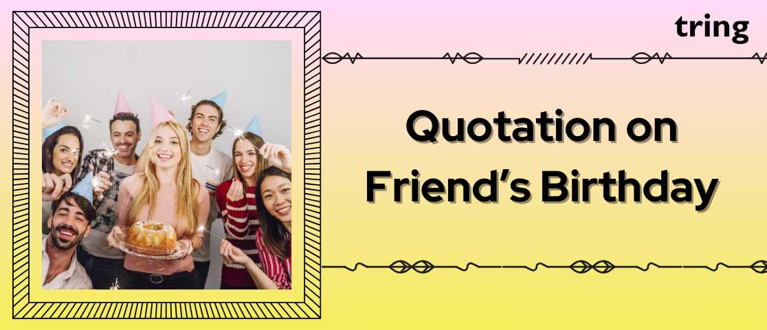 99+ Birthday Quotation and Wishes For Best Friend