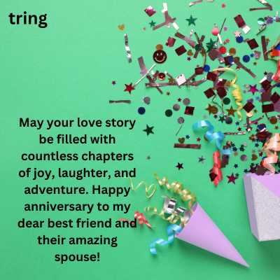 Wedding Anniversary Wishes for Best Friend