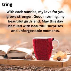 80+ Best Romantic Good Morning Wish For GF