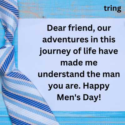 Men's Day Quotes for Friend