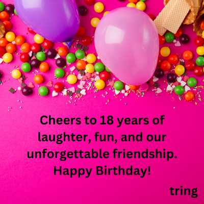 18th Birthday Quotes For Friends