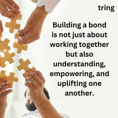 Inspirational Team Building Quotes To Make A Bond