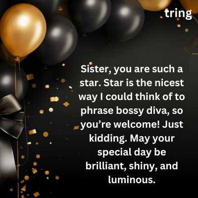 Funny Birthday Wishes for Sister