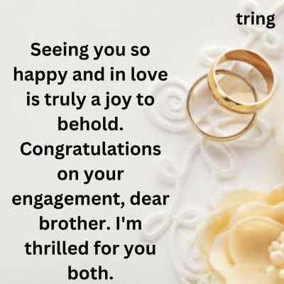 Congratulation Wishes For Your Brother on His Engagement