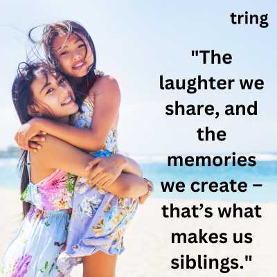 Brother Sister Short Quotes