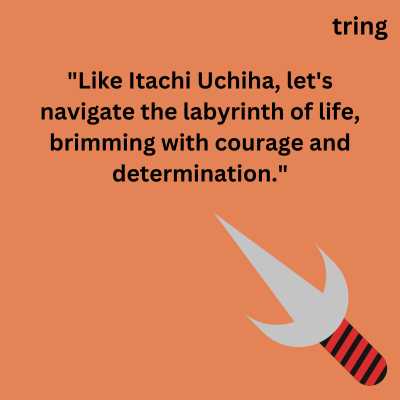 Quotes On Itachi Uchiha To Send On Digital Messages