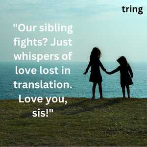 Sister Short Quotes (5)