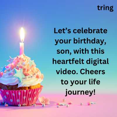 Digital Video Birthday Wishes for Your Son