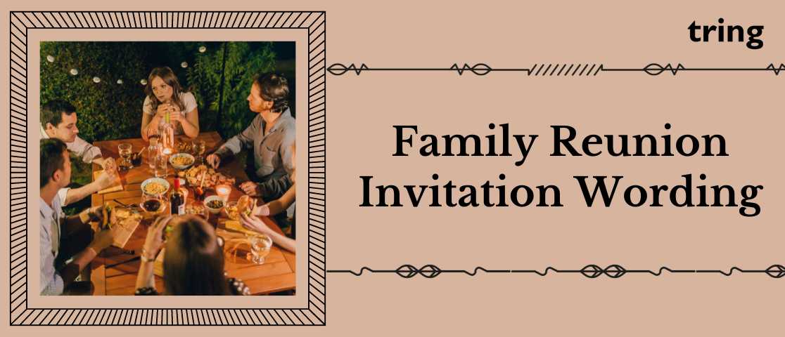 Family Reunion Invitation Wordings