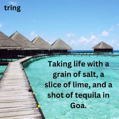 Goa Trip Captions 