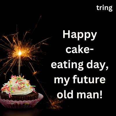 Funny Birthday Wishes For Fiance Male