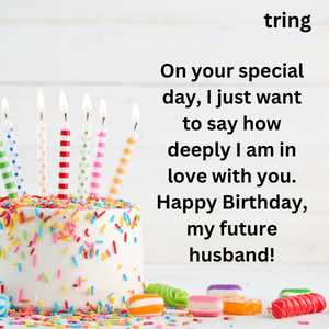 Birthday Wishes For Fiance Male (7)