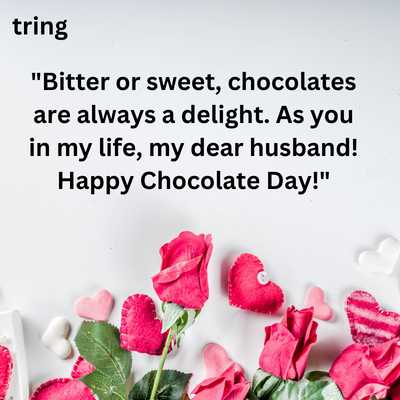 Chocolate Day Quotes For Husband To Send On WhatsApp 