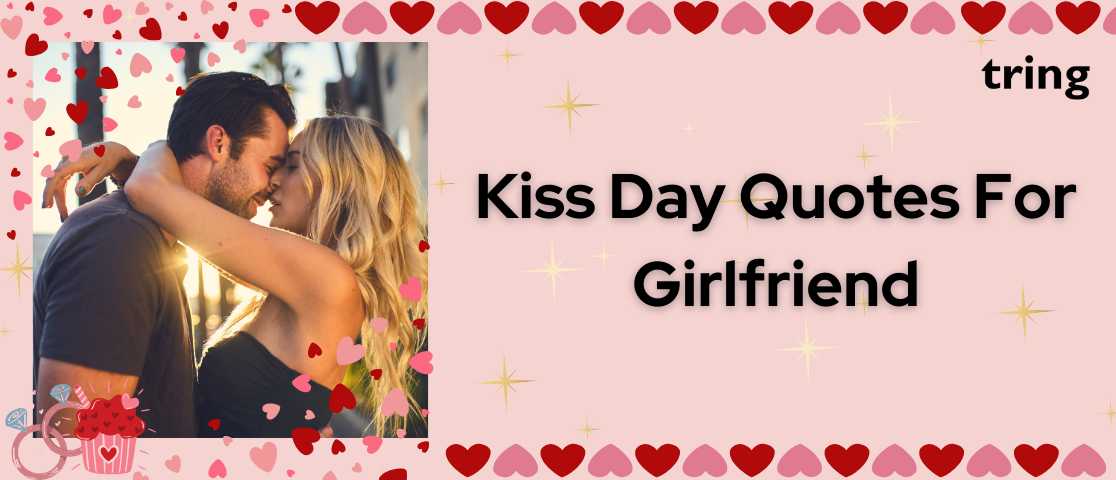 kiss day quotes for girlfriend