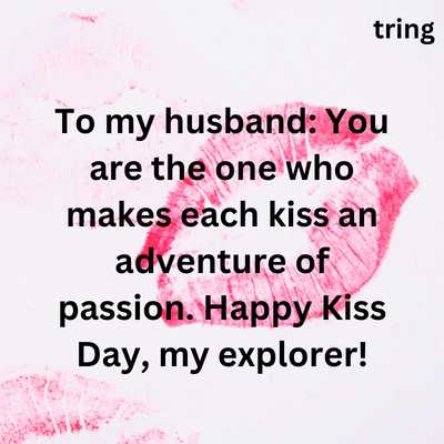 Romantic Kiss Day Wishes For Husband 