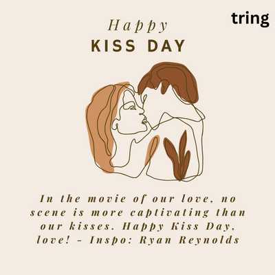 Video Kiss Day Quotes For Girlfriend From Celebrity 