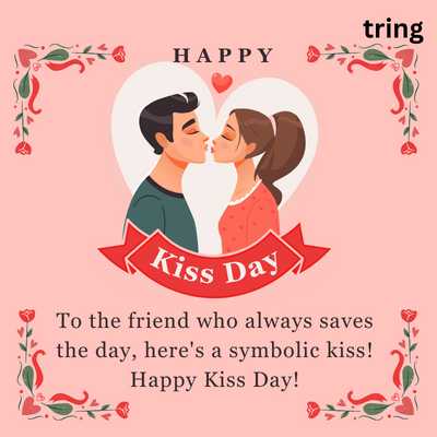 Happy Kiss Day Quotes for Friends