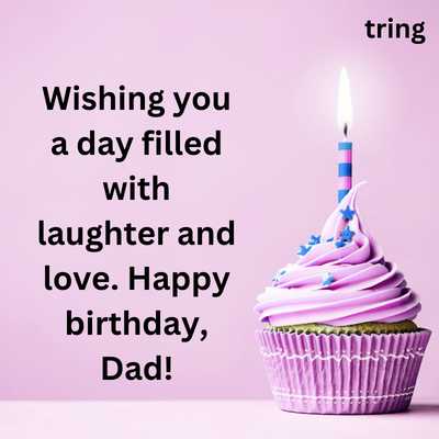 Short and Sweet Birthday Wishes for Your Dad