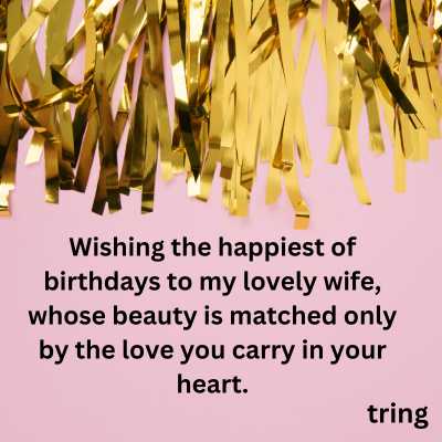 Romantic Birthday Wishes For Your Wifey