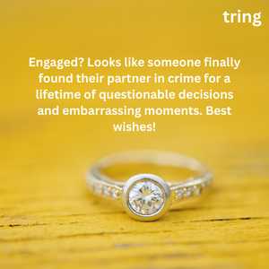 Funny Engagement Wishes (4)