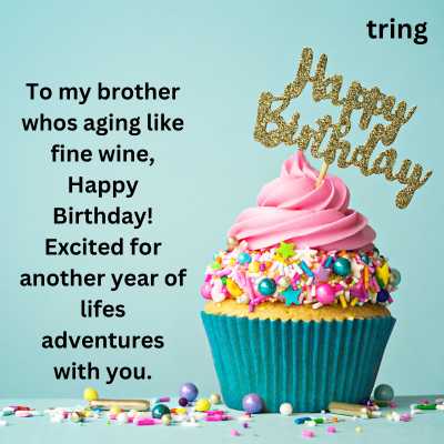 Birthday Wishes For Your Brother For Whatsapp Status