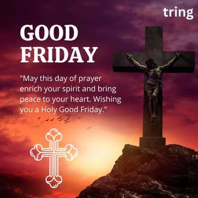 "Good Friday prayer day enrichment, spirit peace wishes"