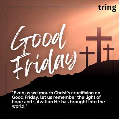 "Mourning crucifixion Christ Good Friday hope salvation remembrance"