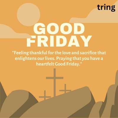 "Thankful love sacrifice enlightenment heartfelt Good Friday prayers"