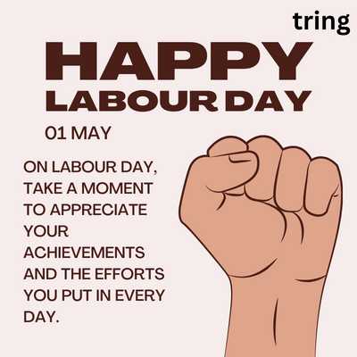 On Labour Day, take a moment to appreciate your achievements and the efforts you put in every day.