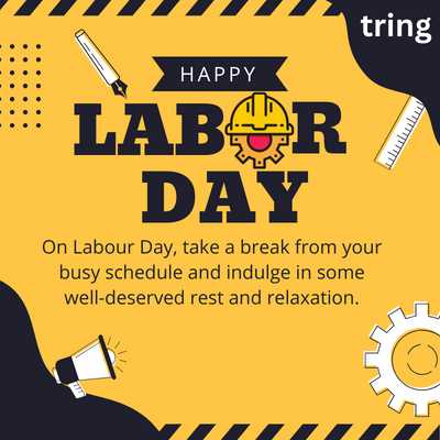 On Labour Day, take a break from your busy schedule and indulge in some well-deserved rest and relaxation.