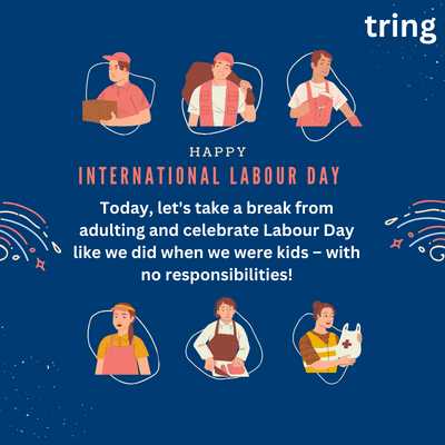 Today, let's take a break from adulting and celebrate Labour Day like we did when we were kids – with no responsibilities!
