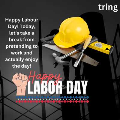 Happy Labour Day! Today, let's take a break from pretending to work and actually enjoy the day!