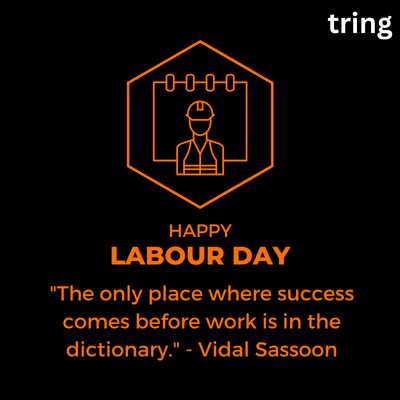 "The only place where success comes before work is in the dictionary." - Vidal Sassoon