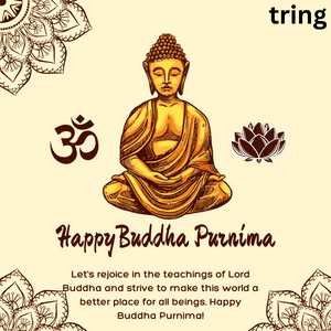 Let's rejoice in the teachings of Lord Buddha and strive to make this world a better place for all beings. Happy Buddha Purnima!